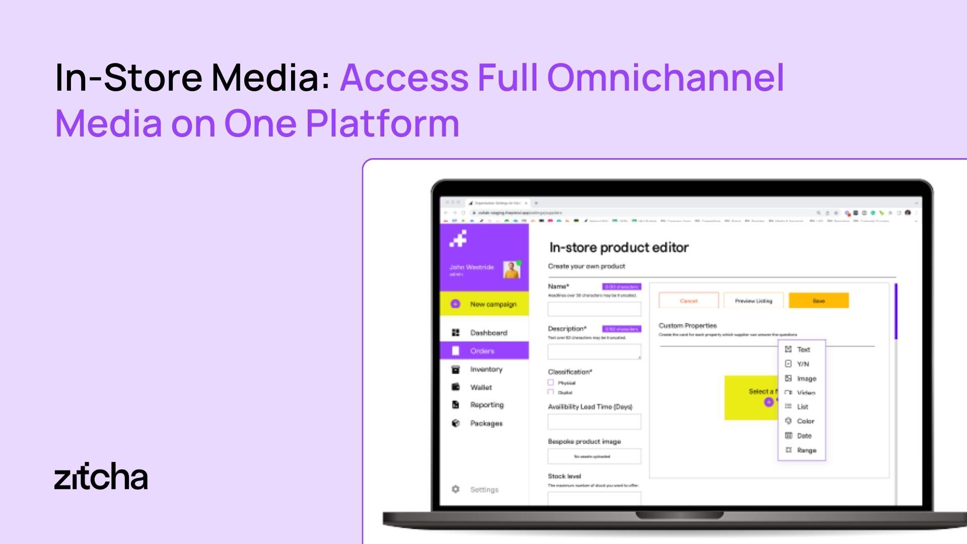 In-store media Access Full omnichannel Media on one platform